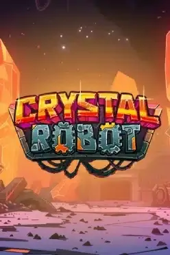 Crystal Robot