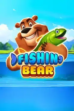 Fishin’ Bear