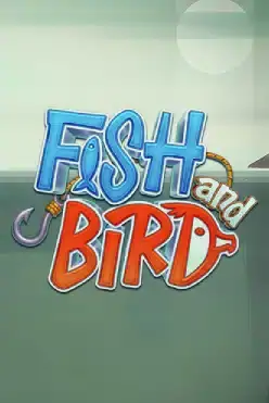 Fish and Bird
