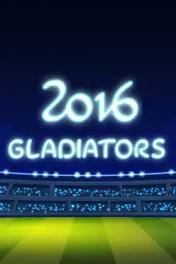 2016 Gladiators