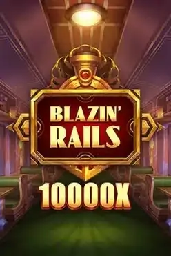 Blazin’ Rails