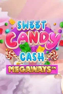Sweet Candy Cash Megaways