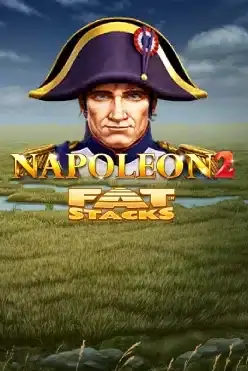 Napoleon 2 FatStacks
