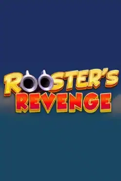Rooster’s Revenge