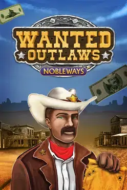 Wanted Outlaws Nobleways