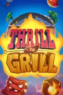 Thrill to Grill