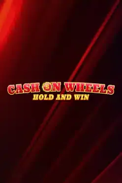 Cash on Wheels Hold & Win