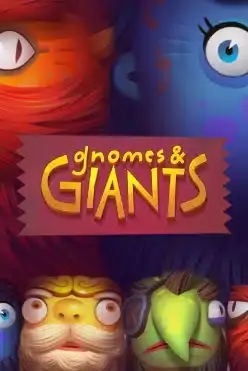 Gnomes & Giants