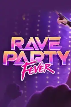 Rave Party Fever