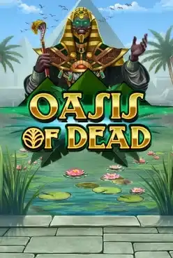 Oasis of Dead