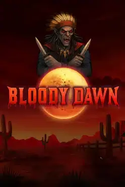 Bloody Dawn