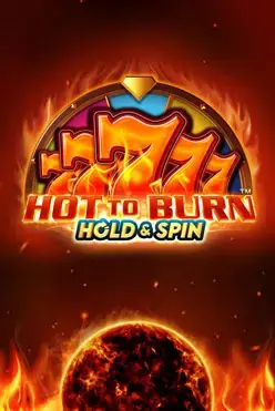 Hot to Burn Hold and Spin