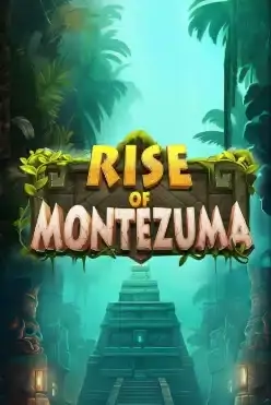 Rise of Montezuma