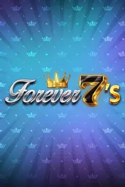 Forever 7s