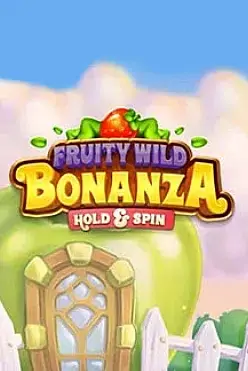 Fruity Wild Bonanza Hold & Spin
