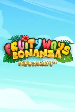 Fruityways Bonanza Megaways