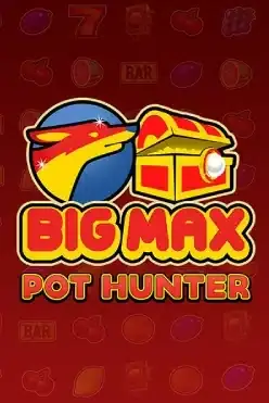 Big Max Pot Hunter