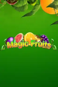 Magic Fruits Deluxe