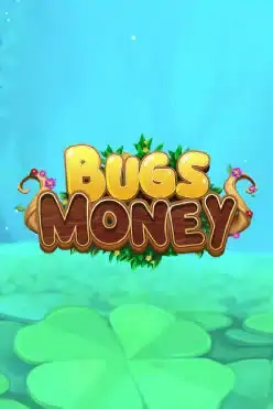 Bugs Money